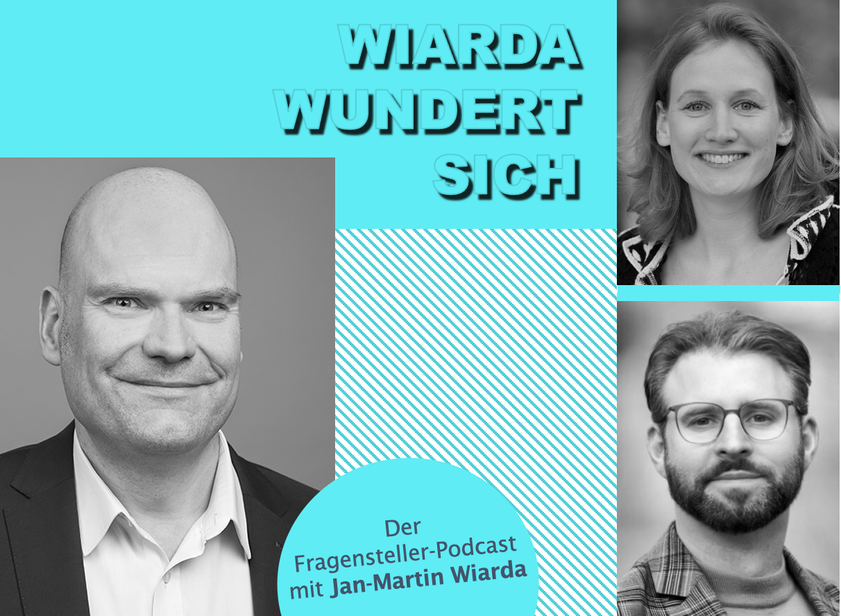 Collage aus dem Cover des "Wiarda wundert sich"-Podcasts und Portraitfotos der beiden Gespraechspartner.
